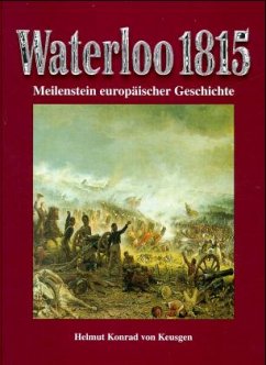 Waterloo 1815 - Keusgen, Helmut Konrad von