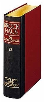 Zitate und Redewendungen / Brockhaus Enzyklopädie, 20., neubearb. Aufl., 24 Bde. m. Erg.-Bdn. Bd.27 - Brockhaus Zitate und Redewendungen / Brockhaus Enzyklopädie, 20., neubearb. Aufl., 24 Bde. m. Erg.-Bdn. Bd.27 - Brockhaus