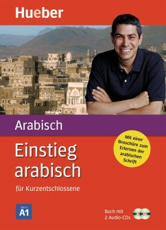 Einstieg arabisch für Kurzentschlossene. Paket: Buch + 2 Audio-CDs - Kabasci, Kirstin