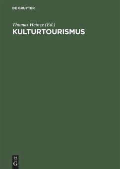 Kulturtourismus - Heinze, Thomas (Hrsg.)