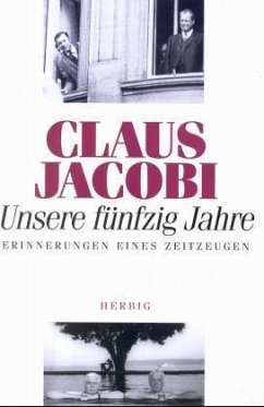 Unsere fünfzig Jahre - Jacobi, Claus