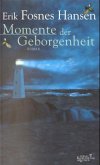 Momente der Geborgenheit