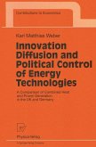 Innovation Diffusion and Political Control of Energy Technologies