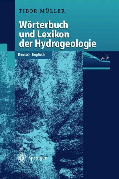 WÖrterbuch und Lexikon der Hydrogeologie - Müller, Tibor