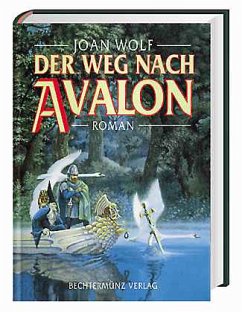 Der Weg nach Avalon - Wolf, Joan