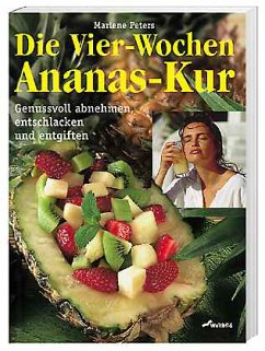 Die Vier-Wochen-Ananas-Kur - Peters, Marlene