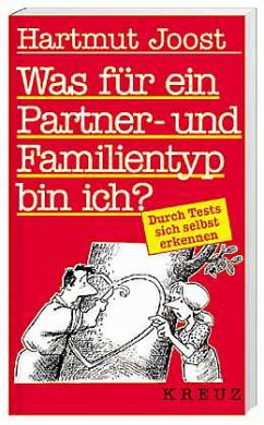 Cover Was für ein Partnertyp und Familientyp bin ich?