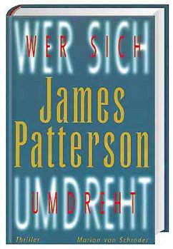 Wer sich umdreht oder lacht - Patterson, James