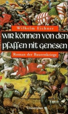 Wir können von den Pfaffen nit genesen - Eichner, Wilhelm