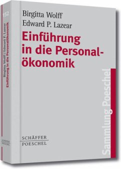 Einführung in die Personalökonomik - Wolff, Brigitta; Lazear, Edward P.