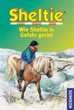 Sheltie - Wie Sheltie in Gefahr geriet - Clover, Peter