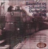Geschichte der deutschen Einheitslokomotiven. Baureihe 05, schnellste Dampflok der Welt, 2 Bde.