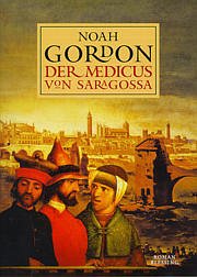 Der Medicus von Saragossa - Gordon, Noah