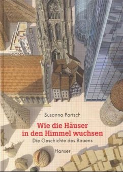 Wie die Häuser in den Himmel wuchsen - Partsch, Susanna