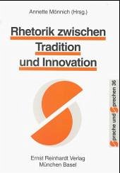Cover Rhetorik zwischen Tradition und Innovation