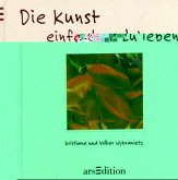 Die Kunst einfach zu leben