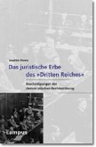 Das juristische Erbe des "Dritten Reiches"