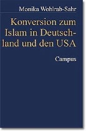Konversion zum Islam in Deutschland und den USA Konversion zum Islam in Deutschland und den USA