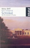 Karl Friedrich Schinkel oder die Schönheit in Preußen