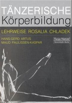 Tänzerische Körperbildung - Artus, Hans-Gerd;Paulissen-Kaspar, Maud
