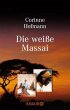 Die weiße Massai - Bild 1