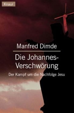 Die Johannes-Verschwörung - Dimde, Manfred