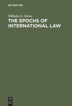 The Epochs of International Law - Grewe, Wilhelm G.
