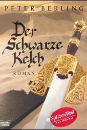 Der Schwarze Kelch - Berling, Peter