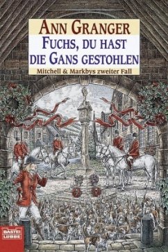 Fuchs, du hast die Gans gestohlen / Mitchell & Markby Bd.2 - Granger, Ann
