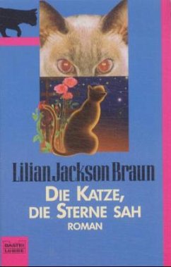 Die Katze, die Sterne sah - Braun, Lilian Jackson