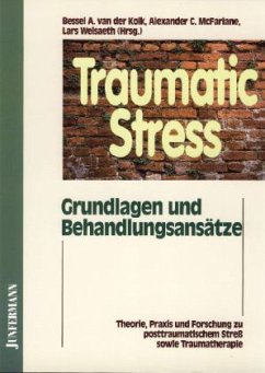 Traumatic Stress - Kolk, van der / Bessel et al.