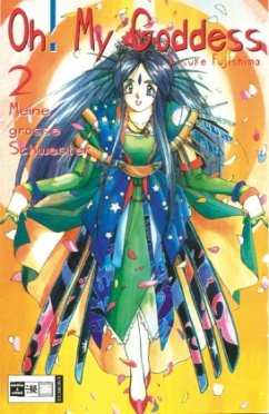 Meine große Schwester / Oh! My Goddess Bd.2 - Fujishima, Kosuke