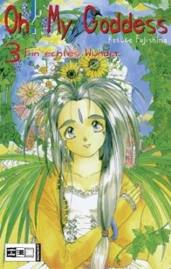 Ein echtes Wunder / Oh! My Goddess Bd.3 - Fujishima, Kosuke