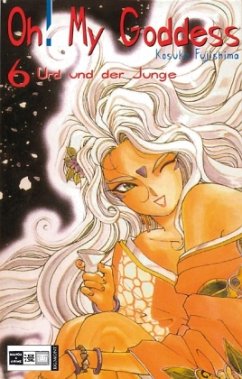 Urd und der Junge / Oh! My Goddess Bd.6 - Fujishima, Kosuke