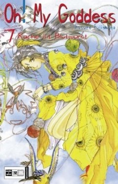 Rache ist Blutwurst / Oh! My Goddess Bd.7 - Fujishima, Kosuke