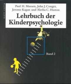 Lehrbuch der Kinderpsychologie. Bd.2 - Mussen, Paul H. / Conger, John J. / Kagan, Jerome / Huston, Aletha C.