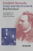 Friedrich Nietzsche, Franz und Ida Overbeck, Briefwechsel