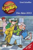 Die Akte 2013 / Kommissar Kugelblitz Bd.20 Die Akte 2013 / Kommissar Kugelblitz Bd.20