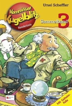 Kommissar Kugelblitz Sammelband Bd.3 - Scheffler, Ursel