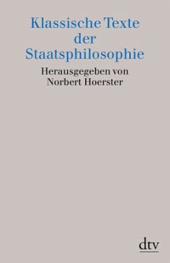 Klassische Texte der Staatsphilosophie - Hoerster, Norbert (Hrsg.)