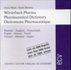 Wörterbuch Pharma. Pharmaceutical Dictionary. Dictionnaire Pharmaceutique, CD-ROM