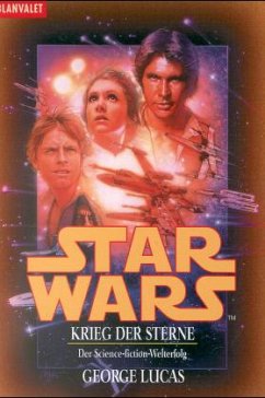 Star Wars, Krieg der Sterne - Lucas, George