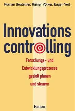 Innovationscontrolling - Boutellier, Roman; Völker, Rainer; Voit, Eugen