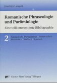 Romanische Phraseologie und Parömiologie, 2 Bde.