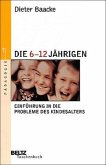 Die 6- bis 12jährigen