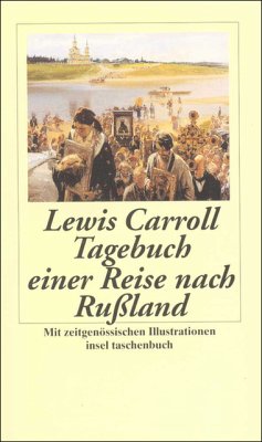Tagebuch einer Reise nach Rußland im Jahr 1867 - Carroll, Lewis