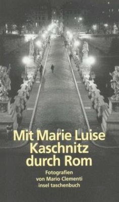 Mit Marie Luise Kaschnitz durch Rom - Kaschnitz, Marie L.