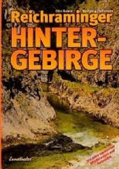 Reichraminger Hintergebirge - Harant, Otto; Heitzmann, Wolfgang