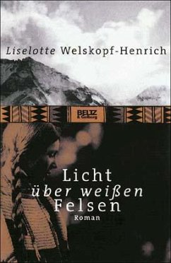 Licht über weißen Felsen - Welskopf-Henrich, Liselotte