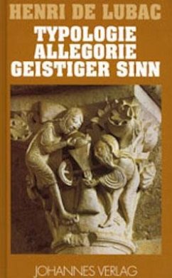 Typologie - Allegorie - Geistiger Sinn - Lubac, Henri de